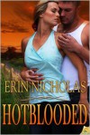 Hotblooded - Erin Nicholas