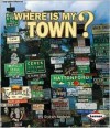 Where Is My Town? - Robin Nelson