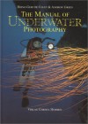 Manual of Underwater Photography - Heinz-Gert De Couet, Andrew Green