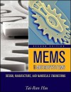 Mems & Microsystems: Design, Manufacture, and Nanoscale Engineering - Tai-Ran Hsu