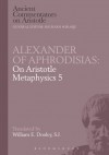 Alexander of Aphrodisias: On Aristotle Metaphysics 5 - E.W. Dooley