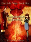 Treacherous Beginnings (Fire of the Night, #1) - Lydia Joy Nickerson