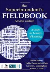 The Superintendent's Fieldbook: A Guide for Leaders of Learning - James J Harvey, Nelda H. Cambron-McCabe, Luvern L. Cunningham, Robert H Koff