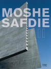 Moshe Safdie II - Images Publishing