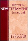 History of New Testament Literature - Georg Strecker