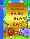 Bajki dla Ewy - audiobook - Mieczysława Buczkówna