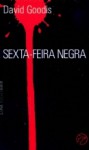 Sexta-feira negra (Pocket) - David Goodis, Eduardo Bueno