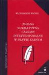 Zmiana normatywna i zasady intertemporalne w prawie karnym - Włodzimierz Wróbel