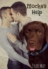 Mocha's Help - Tyler May