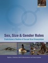 Sex, Size and Gender Roles: Evolutionary Studies of Sexual Size Dimorphism - Daphne J. Fairbairn, Wolf U. Blanckenhorn, Tamas Szekely