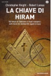 La chiave di Hiram - Christopher Knight, Robert Lomas