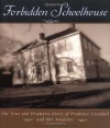 The Forbidden Schoolhouse: The True and Dramatic Story of Prudence Crandall and Her Students - Suzanne Jurmain