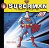 Superman: The Story of the Man of Steel - Ralph Cosentino