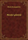 Mendel gdański - Maria Konopnicka