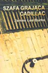 Szafa grająca Cadillac - James Lee Burke