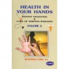 Health In Your Hands: Instant Diagnosis & Cure of Serious Diseases - Devendra Vora