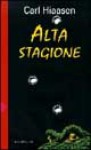 Alta stagione - Carl Hiaasen, Stefano Bortolussi