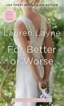 For Better or Worse (Wedding Belles Book 2) - Lauren Layne