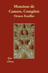 Monsieur de Camors, Complete - Octave Feuillet