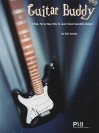 Guitar Buddy: A Fast, Fun & Easy Way to Learn Great Sounding Guitar! [With CD] - Karl Aranjo, John L. Haag