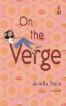 On the Verge - Ariella Papa