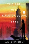 The Girl with Kaleidoscope Eyes: A Stewart Hoag Mystery (Stewart Hoag Mysteries) - David Handler