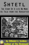 Shtetl - the story of a life no more as - Othniel J. Seiden