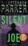 Silent Joe - T. Jefferson Parker