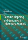 Genome Mapping and Genomics in Laboratory Animals (Genome Mapping and Genomics in Animals) - Paul Denny, Chittaranjan Kole