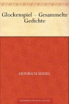 Glockenspiel - Gesammelte Gedichte (German Edition) - Heinrich Seidel