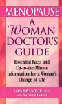 Menopause: A Woman Doctor's Guide - Lois Jovanovic-Peterson