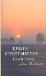 Geschichten ohne Heimat - Erwin Strittmatter