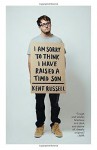 I Am Sorry to Think I Have Raised a Timid Son - Kent Russell