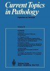 Current Topics in Pathology: Ergebnisse Der Pathologie - Hans-Werner Altmann, Kurt Benirschke