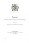 Treaty Series (Great Britain): #8(2012) Protocol Amending the Convention on Mutual Administrative Assistance in Tax Matters: Paris, 27 May 2010 - The Stationery Office