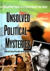 Unsolved Political Mysteries - David Southwell, Sean Twist