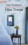 Ellas Traum - Kate Thompson