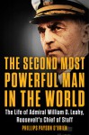 The Second Most Powerful Man in the World - Phillips Payson O'Brien