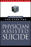 The Case for Physician-Assisted Suicide - Sheila A.M. McLean