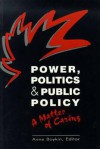 Power, Politics and Public Policy: A Matter of Caring - Anne Boykin