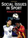 Social Issues In Sport - 2nd Edition - Ron Woods