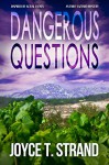 Dangerous Questions: An Emily Lazzaro Mystery - Joyce T. Strand