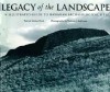 Legacy of the Landscape: An Illustrated Guide to Hawaiian Archaeological Sites - Patrick Vinton Kirch