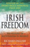 Irish Freedom - Richard English