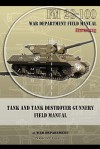 Tank and Tank Destroyer Gunnery Field Manual: FM 23-100 - War Department