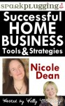Sparkplugging: Outsourcing Starts At Home (Successful Home Business Tools and Strategies) - Kelly McCausey, Nicole Dean