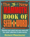 The 3rd New Mammoth Book of Seek-A-Word - Richard Manchester