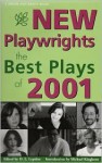 New Playwrights: The Best Plays of 2001 - D.L. Lepidus