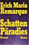 Schatten im Paradies : Roman - Erich Maria Remarque