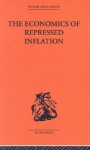 The Economics of Repressed Inflation - H. Charlesworth